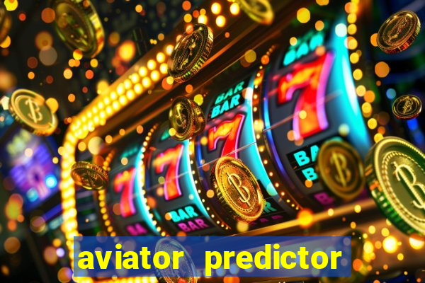 aviator predictor v4.0 download